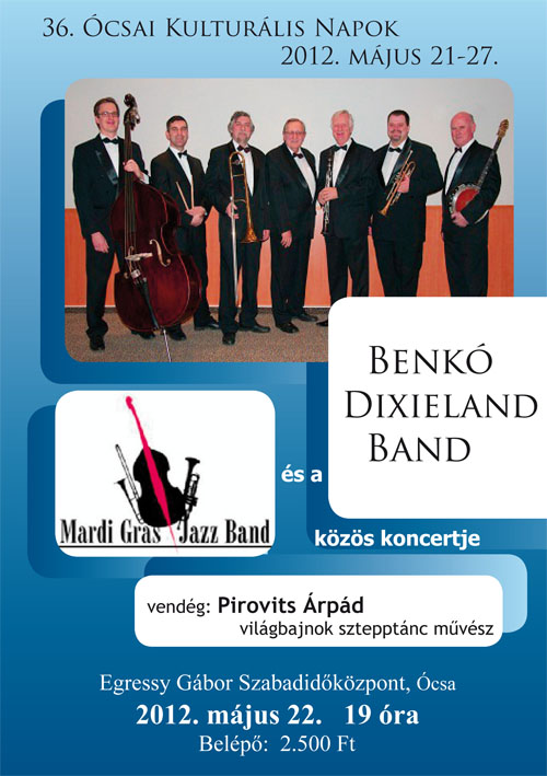 Mardi Gras Jazz Band és a Benkó Dixiland Band közös koncertje