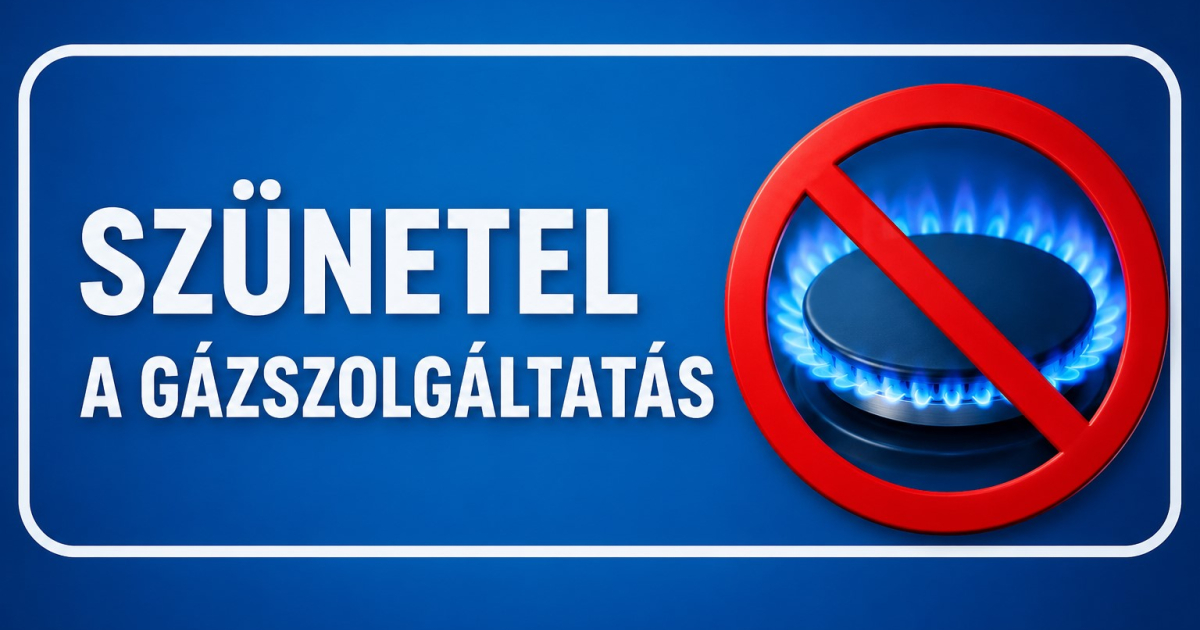 Gázszolgáltatás - SZÜNET