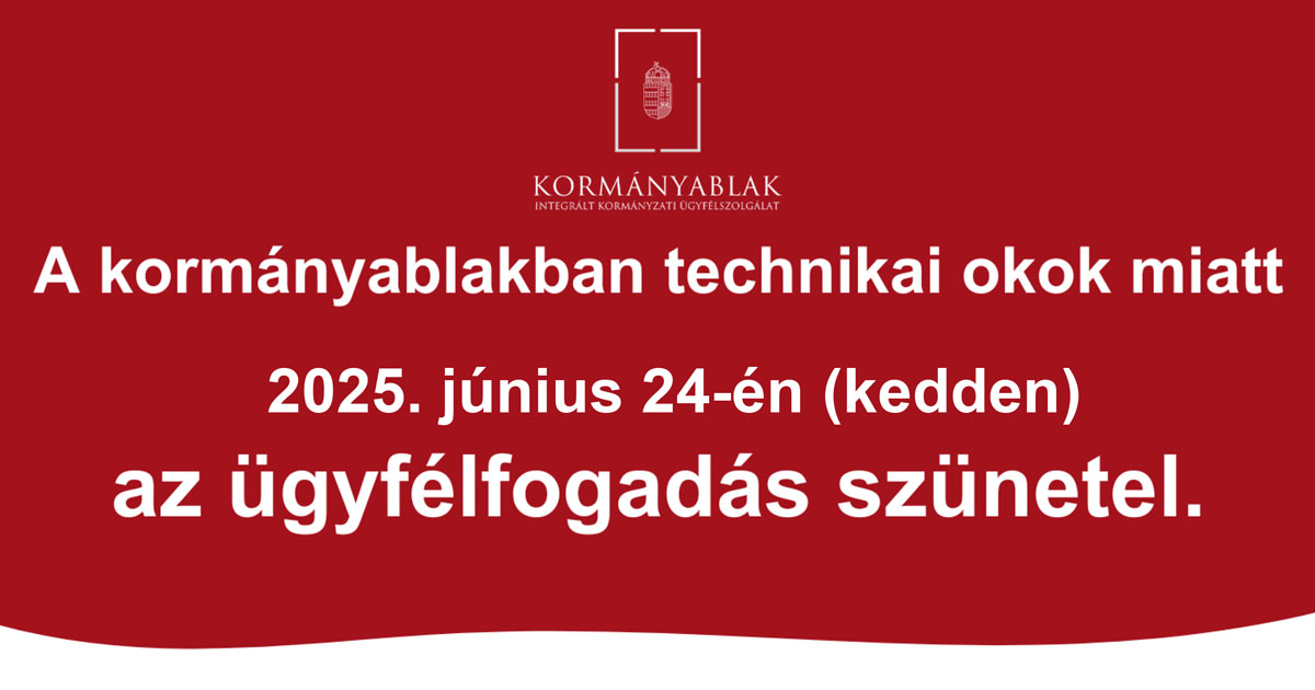 Kormányablak ügyfélfogadási szünet