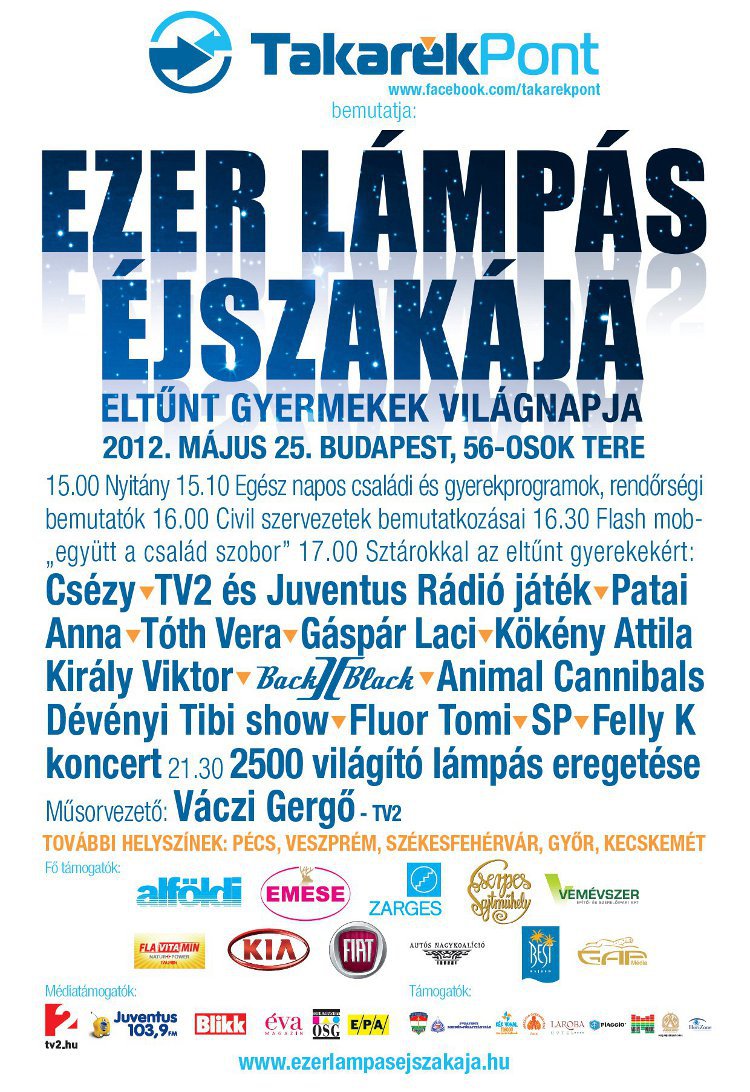 Ezer Lámpás Éjszakája - Eltűnt Gyermekek Világnapja, 2012. Május 25. Budapest, 56-osok tere